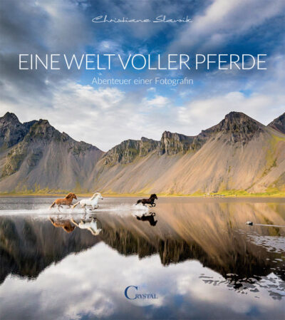 Christiane Slawik -  Eine Welt voller Pferde