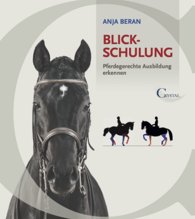 Blickschulung-Pferdegerechte Ausbildung erkennen - Anja Beran