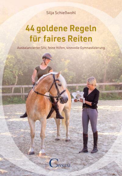 Silja Schießwohl / 44 goldene Regeln für faires Reiten epub oder PDF*